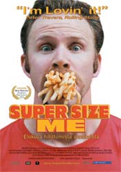 Enemmän! Enemmän! Enemmän! Super Size -ranskalaisissa on 800 kaloria, puolet naisen päivän energiantarpeesta.