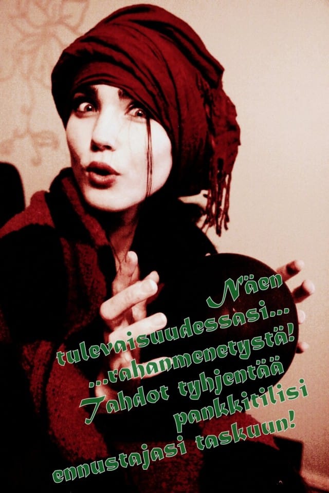 Muista käydä ennustajalla säännöllisesti!