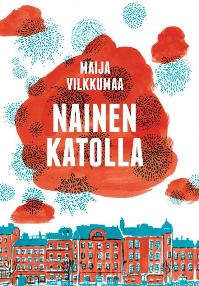 Maija Vilkkumaa: Nainen katolla