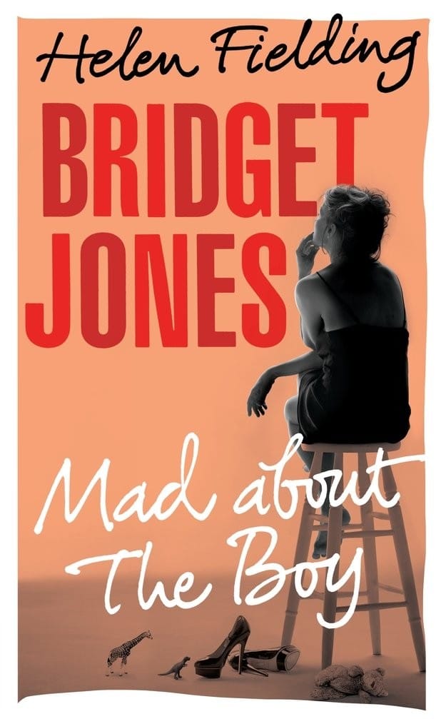 Helen Fielding: Bridget Jones: Mad about the Boy