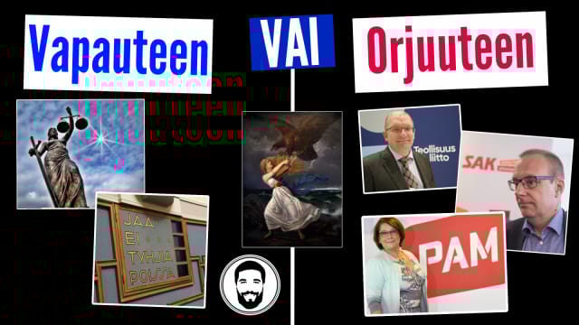 Vapauteen vai Orjuuteen?