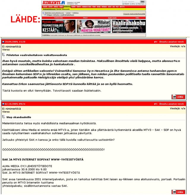 Median sidonnaisuuksista vain veikkaillaan....