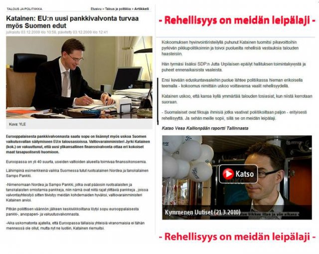 Katainen lupaa 1. EU-pankkivalvonta kunnossa 2. Rehellisyys on meidän leipälaji