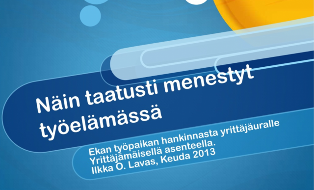 Näin taatusti menestyt työelämässä