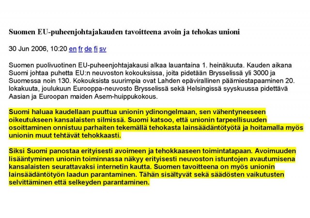 Mikä on tilanne 8 vuoden jälkeen? Avoimuuden ja tehokkuuden suhteen.